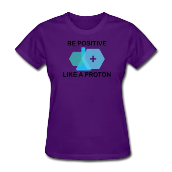 "Be Positive" (black) - Women's T-Shirt