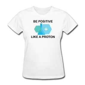 "Be Positive" (black) - Women's T-Shirt