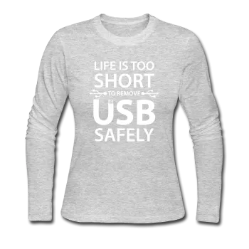 "Life is too Short" (white) - Women's Long Sleeve T-Shirt