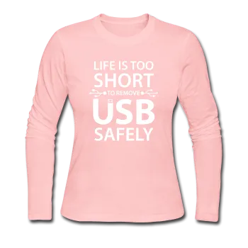 "Life is too Short" (white) - Women's Long Sleeve T-Shirt