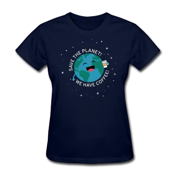 "Save the Planet" - Women's T-Shirt