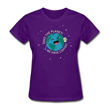 "Save the Planet" - Women's T-Shirt