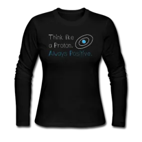 "Think like a Proton" (white) - Women's Long Sleeve T-Shirt